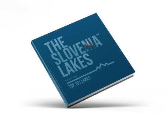 NEW: LAKES OF SLOVENIA, Top 101 Lakes – updated edition 2025 (English language)